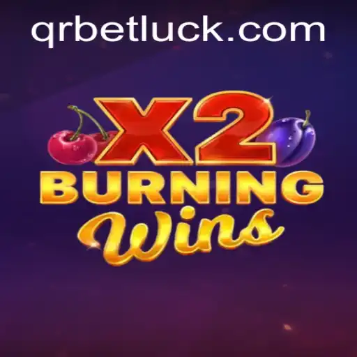 Exploring BurningWinsX2 and Qrbet PH Login